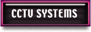 CCTV Systems