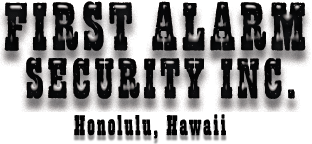 First Alarm Security Inc. Honolulu, Hawaii